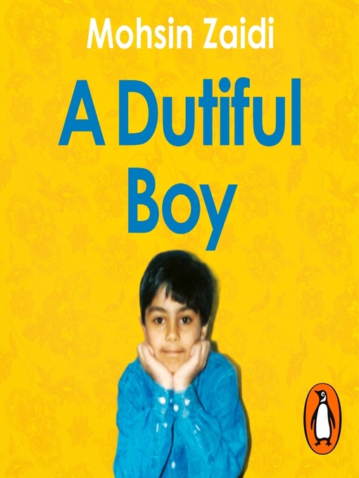 Title details for A Dutiful Boy by Mohsin Zaidi - Available